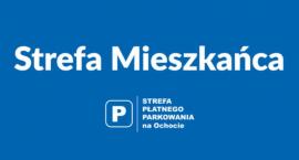 Strefy Mieszkańca - publikujemy wykaz  