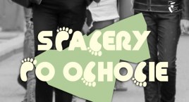 Spacer po Szczęśliwicach -  Orient na wyciągnięcie ręki 