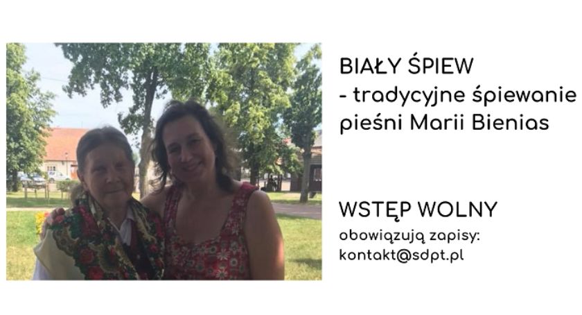 Biały śpiew - tradycyjne śpiewanie pieśni Marii Bienias