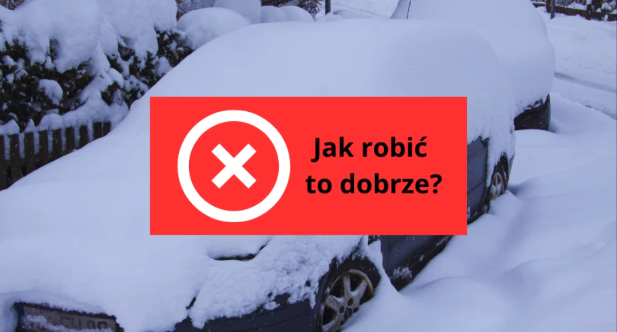 Jak dobrze wykonywać odśnieżanie samochodu?