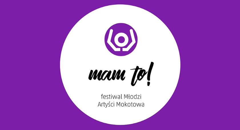 Festiwal MAM to! - Młodzi Artyści Mokotowa