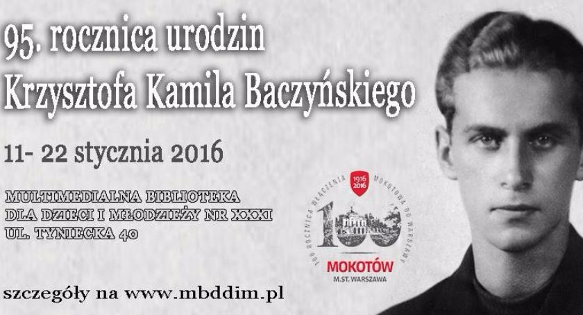 Urodziny K. K. Baczyńskiego w bibliotece przy Tynieckiej   