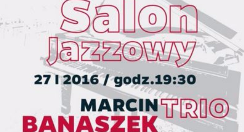 Pałac Szustra: Marcin Banaszek Trio w Salonie Jazzowym    