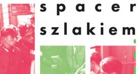 Spacer Szlakiem Pułku Baszta 