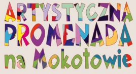 Artystyczna Promenada na Mokotowie [PROGRAM]