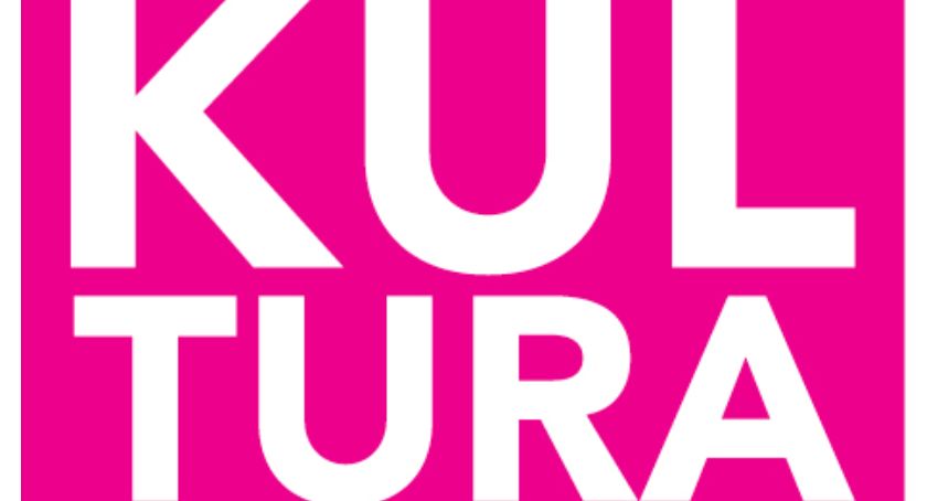 Kultura! Edukacja! Zabawa!