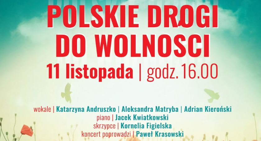 Polskie drogi do wolności - KONCERT ONLINE