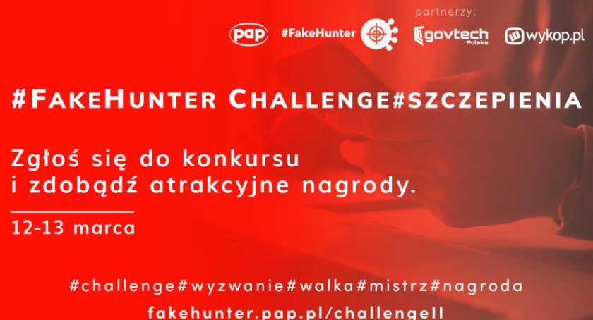 Konkurs #FakeHunter Challenge już za dwa dni