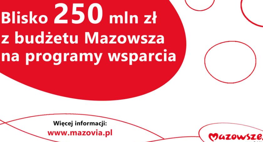 250 mln zł z budżetu Mazowsza na programy wsparcia