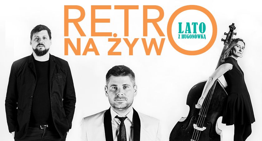 Retro na żywo w Hugonówce