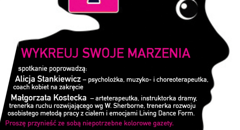 Wykreuj swoje marzenia w Strefie Kobiet
