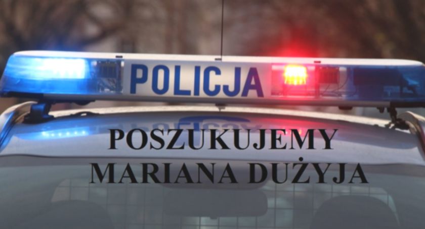 Policjanci poszukują Mariana Dużyja