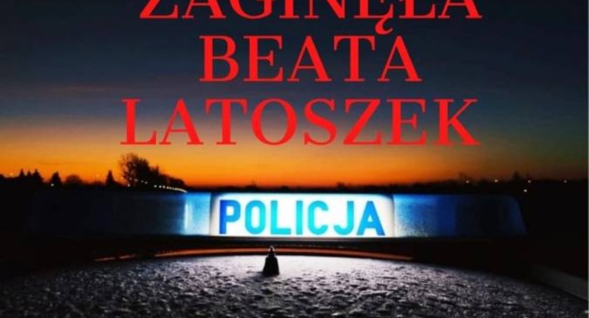 Policja poszukuje zaginionej Beaty Latoszek