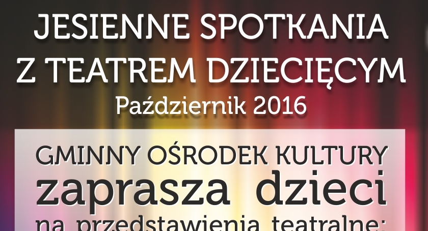Jesienne Spotkania z Teatrem Dzieciecym