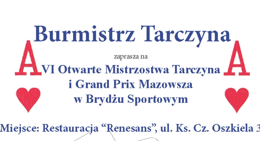 VI Otwarte Mistrzostwa Tarczyna i Grand Prix Mazowsza  w Brydżu Sportowym