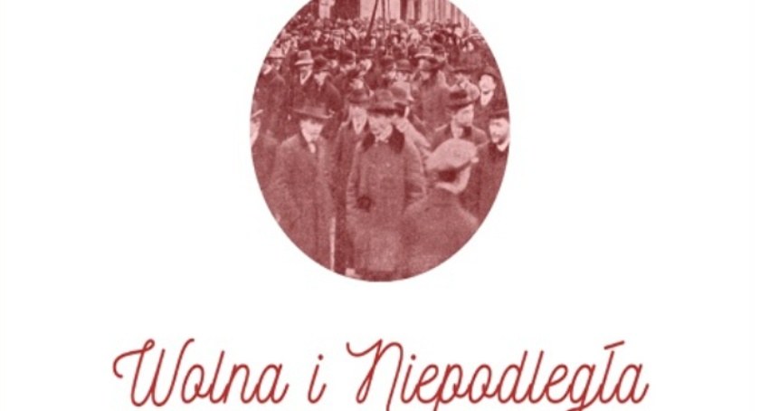 Wolna i Niepodległa