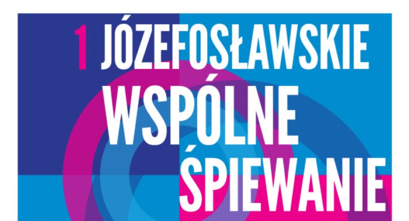 JÓZEFOSŁAWSKIE WSPÓLNE ŚPIEWANIE