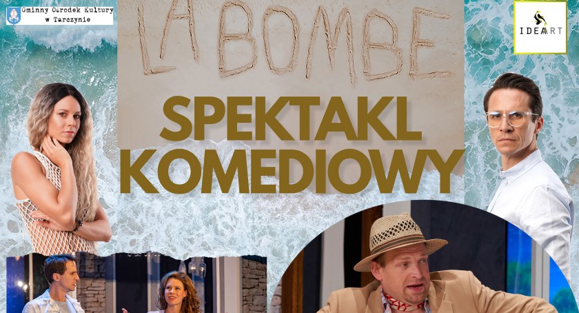 Spektakl komediowy "La Bombe"