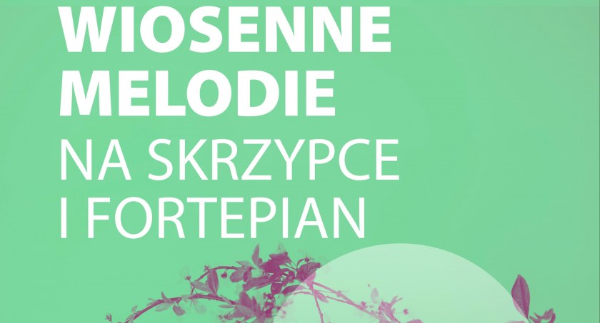 Wiosenne melodie na skrzypce i fortepian