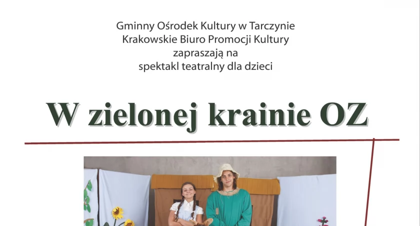 Przedstawienie dla dzieci – „W zielonej krainie Oz”,