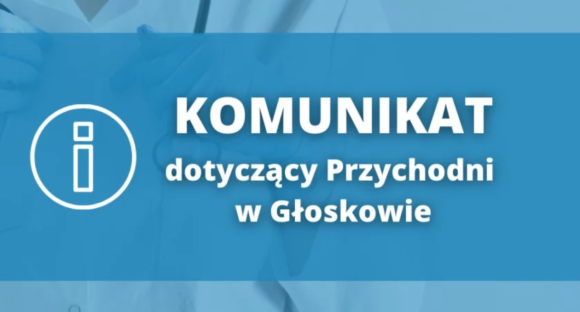 Komunikat SZPZLO dotyczący Przychodni w Głoskowie
