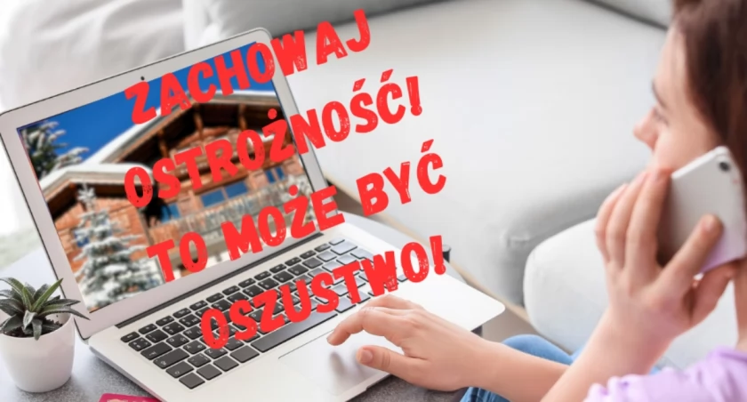 Uważaj na kuszące oferty wyjazdu