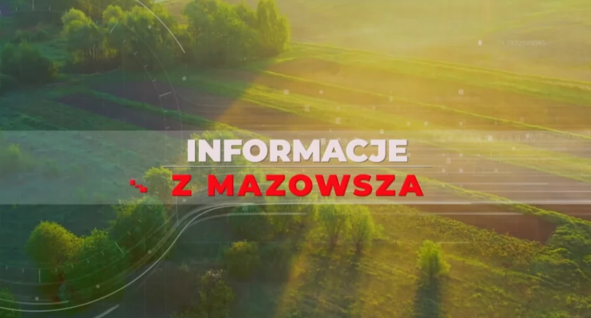 Informacje z Mazowsza 47