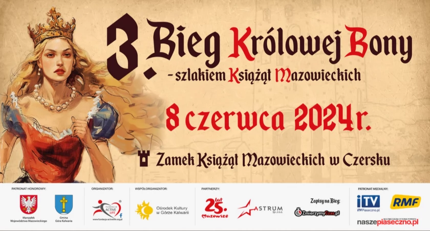 3. BIEG KRÓLOWEJ BONY Szlakiem Książąt Mazowieckich w Czersku