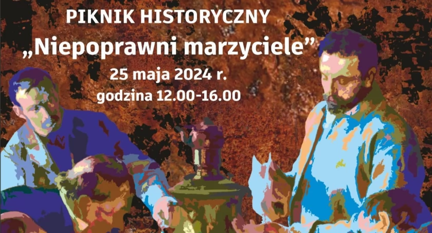 Niepoprawni Marzyciele - piknik historyczny