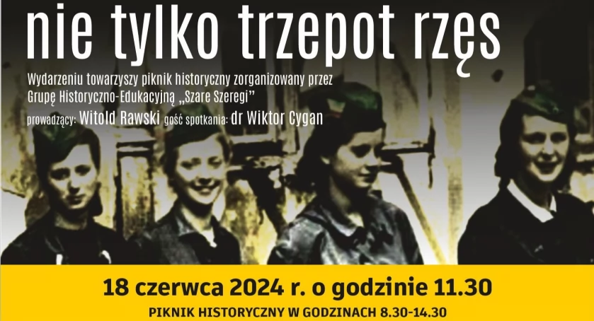 Panel dyskusyjny i piknik historyczny Nie tylko trzepot rzęs