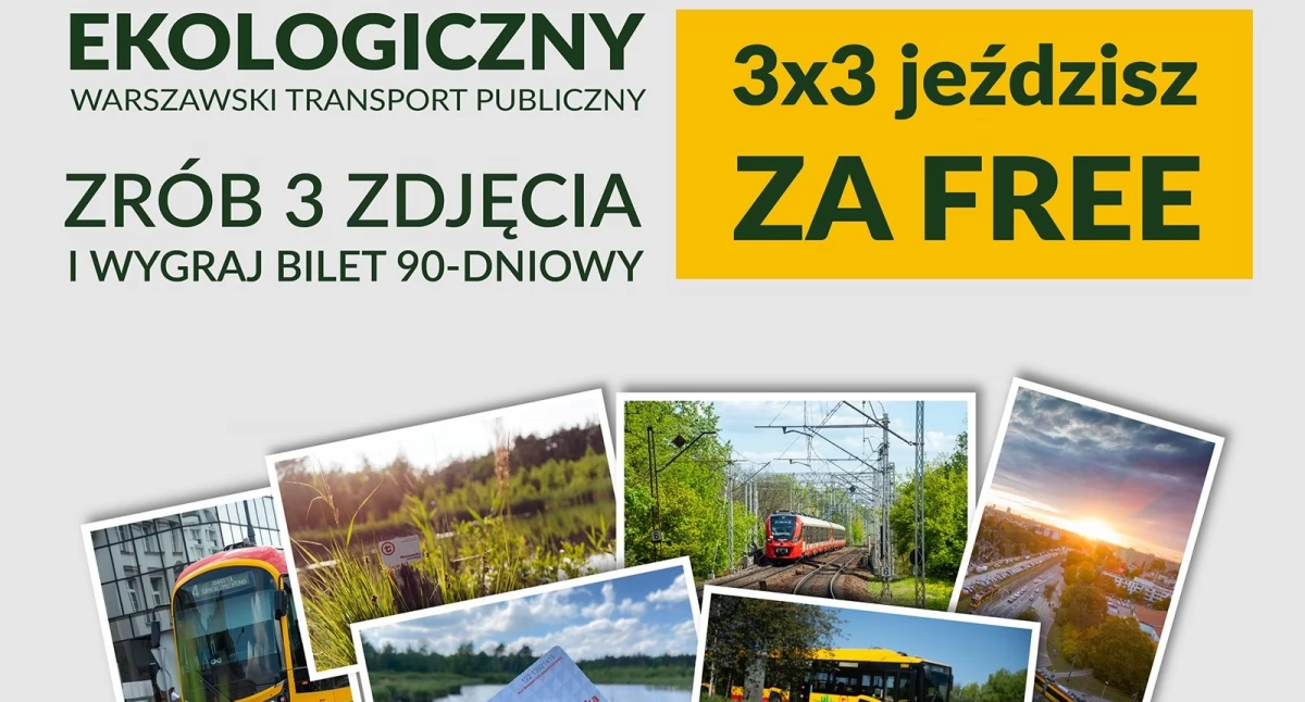 Ekologiczny Warszawski Transport Publiczny 3x3 jeździsz za free