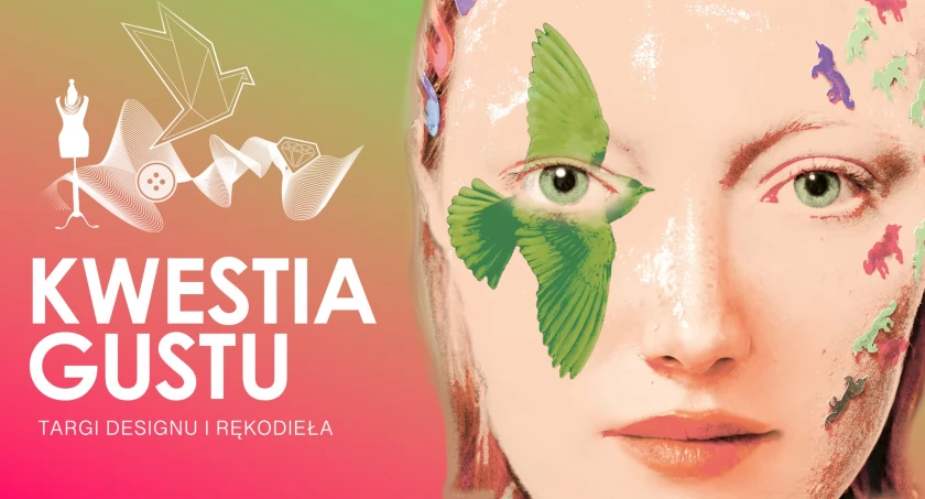 Kwestia Gustu - targi designu i rękodzieła