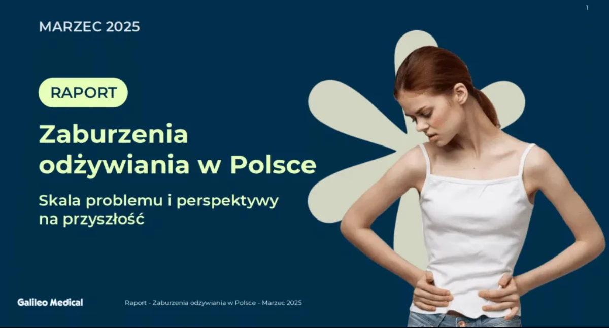 Zaburzenia odżywiania w Polsce: alarmujący wzrost liczby przypadków i brak świadomości - wynika z raportu Galileo Medical