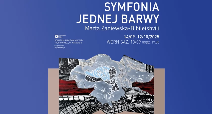 Symfonia jednej barwy - wystawa Marty Zaniewskiej-Bibileishvili