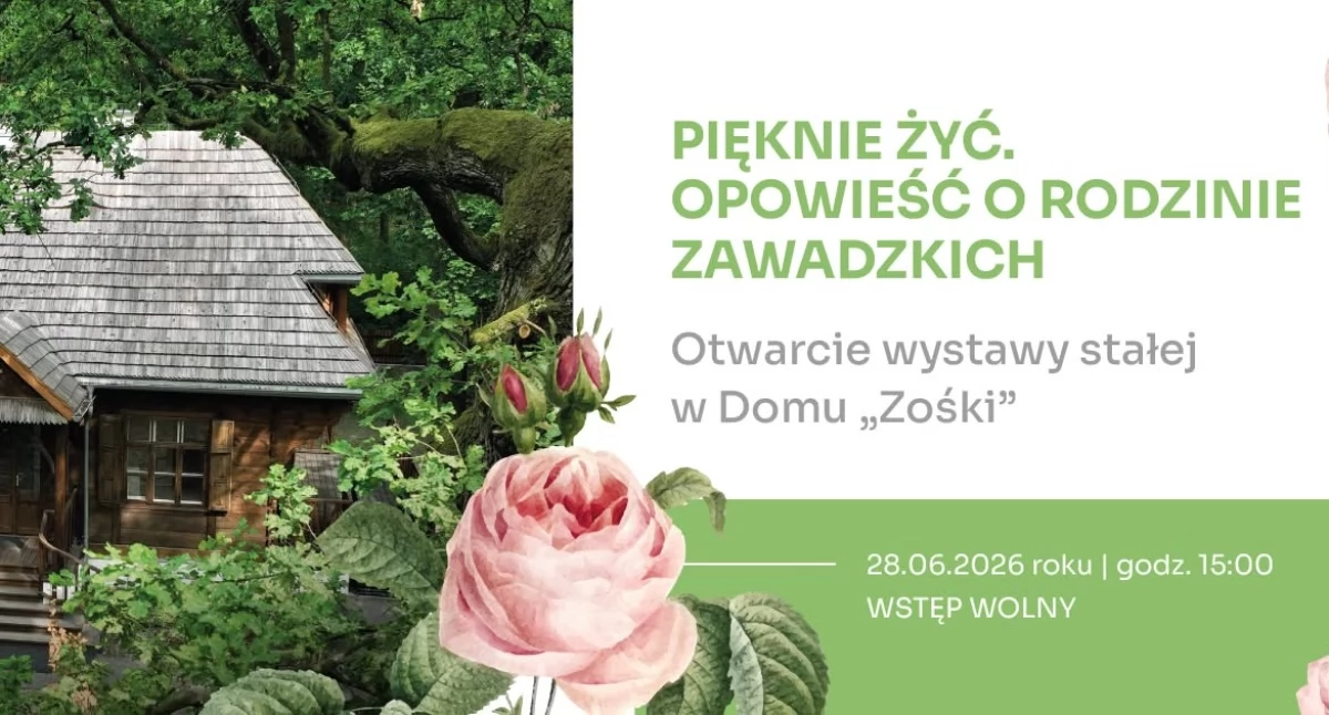 Otwarcie wystawy stałej w Domu „Zośki” pt. „Pięknie żyć. Opowieść o rodzinie Zawadzkich”