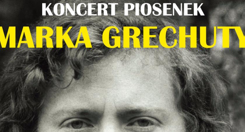 Koncert piosenek Marka Grechuty