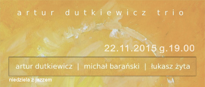 Artur Dutkiewicz Trio