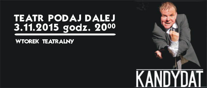 Sztuka teatralna Kandydat