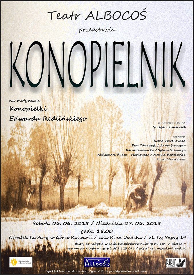 Przedstawienie Konopielnik