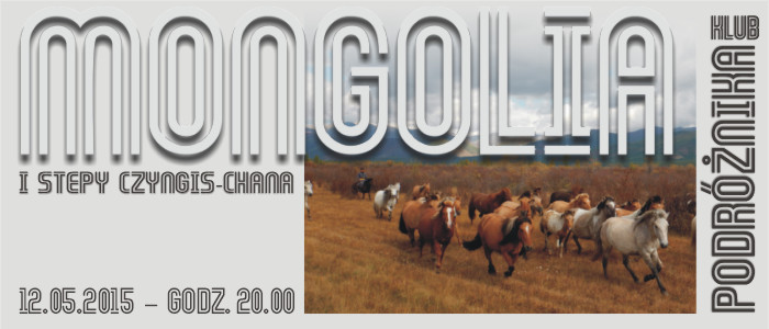 Mongolia i stepy Czyngis-chana
