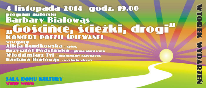 Gościńce, ścieżki, drogi