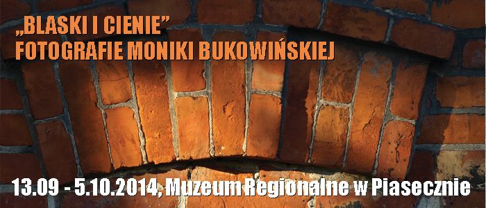 Wystawa Moniki Bukowińskiej