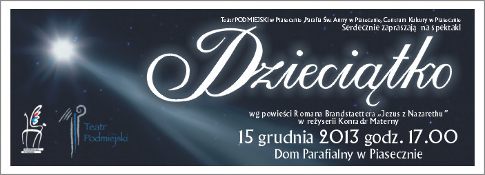 DZIECIĄTKO wg powieści Romana Brandstaettera JEZUS Z NAZARETHU