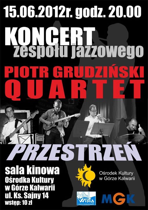 Koncert Piotra Grudzińskiego