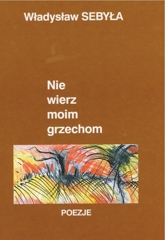 Nie wierz moim grzechom