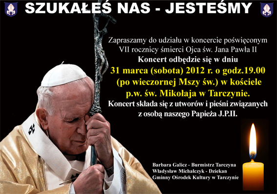Koncert poświęcony VII rocznicy śmierci Ojca św. Jana Pawła II