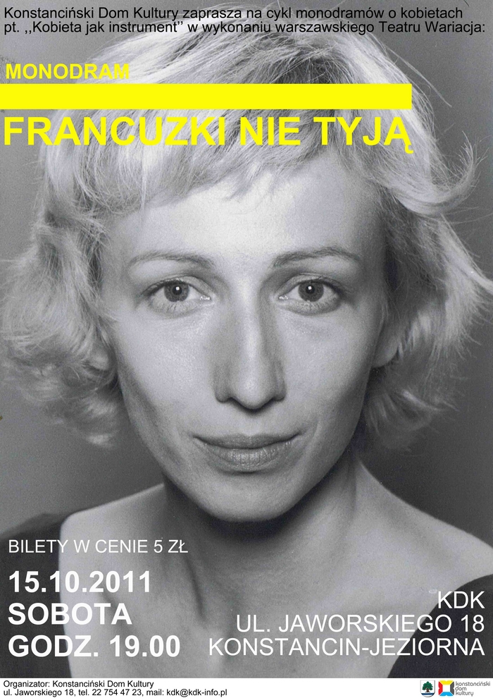 Monodram Francuzki nie tyją
