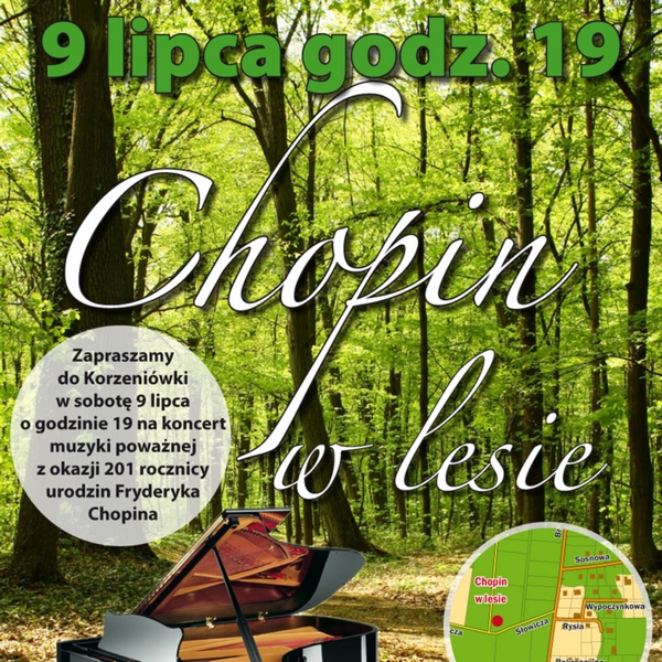 Chopin w lesie w Korzeniówce