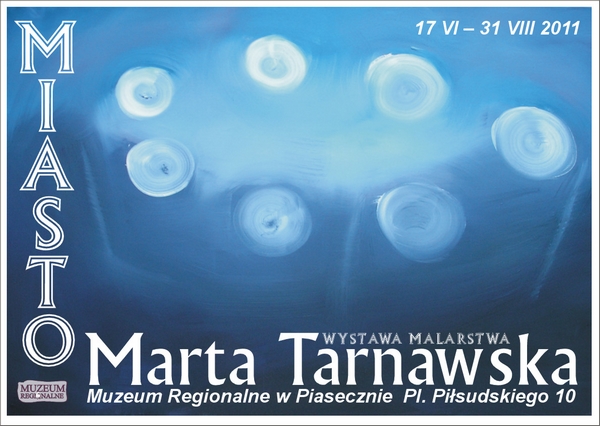 Miasto wystawa malarstwa Marty Tarnawskiej