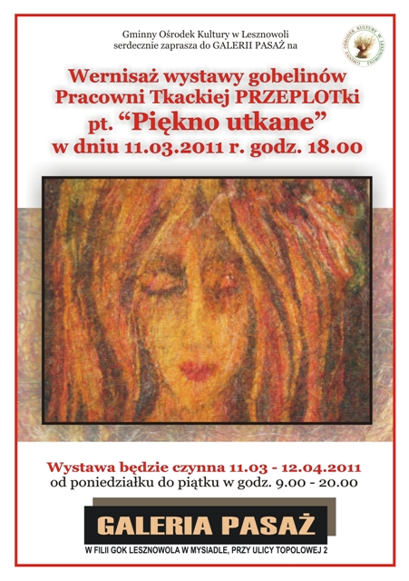 Wystawa Tkactwa Przeplotki